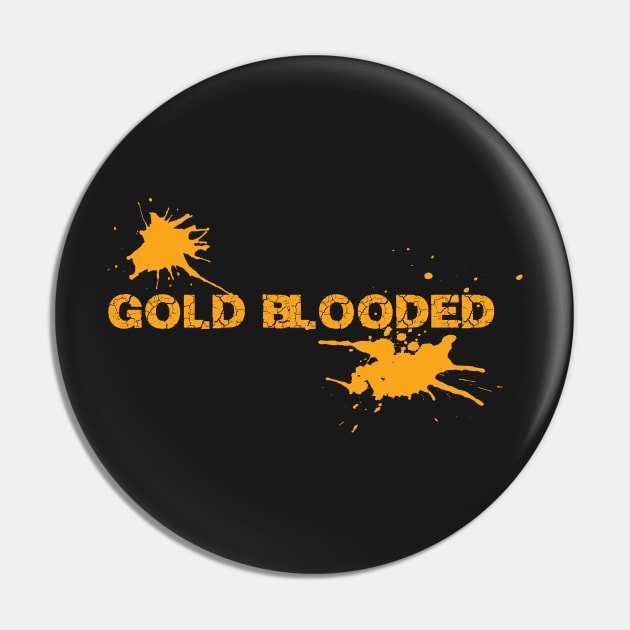 Gold Blooded Pin by smkworld