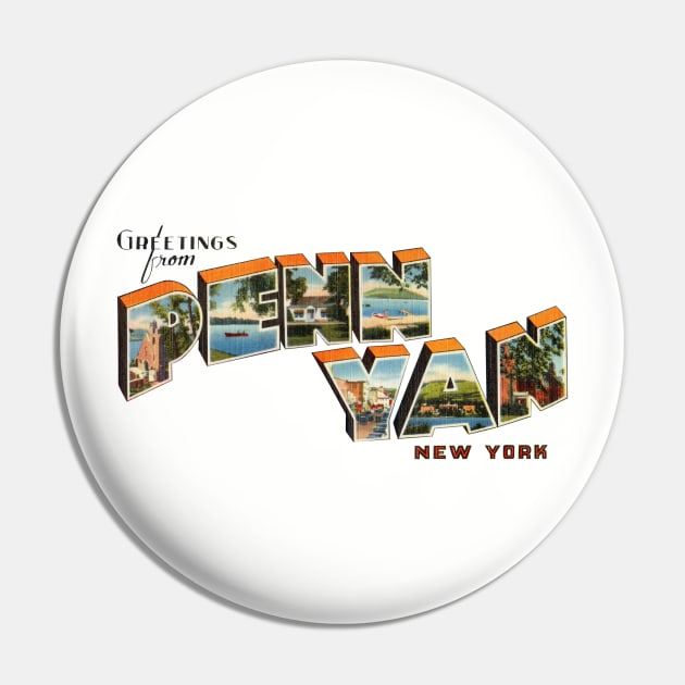 Greetings from Penn Yan New York Pin by reapolo