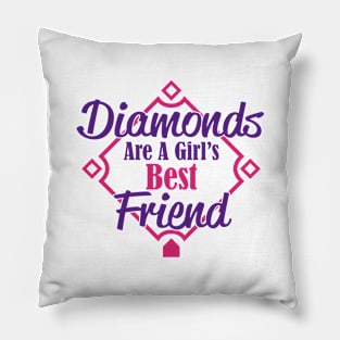 Diamonds Are A Girl's Best Friend Pillow