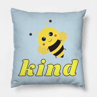 Bee kind Pillow