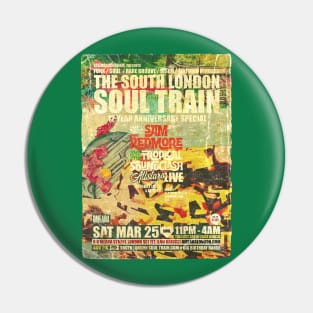 POSTER TOUR - SOUL TRAIN THE SOUTH LONDON 123 Pin