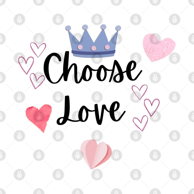 Choose Love by Once Upon a Find Couture 