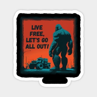 funny outdoorsmen live free big foot Magnet