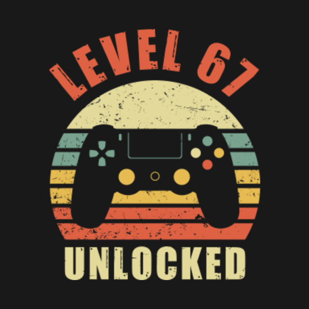 Vintage Level 67 Unlocked 67 Years Old 67th Birthday Gamer Gaming Video