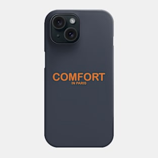 comfort in paris Phone Case