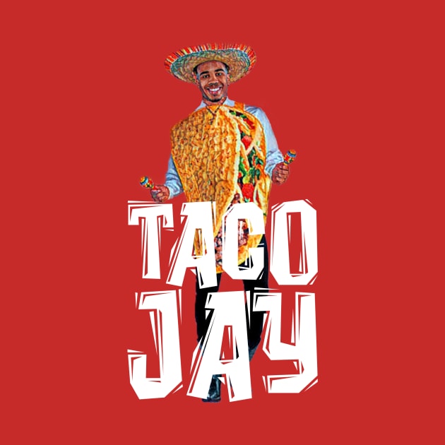 TACO JAY (white font) by Basketballisfun