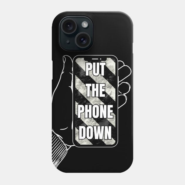 Put your phone down - mobile device Phone Case by Try It