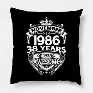 November 1986 38 Years Of Being Awesome 38th Birthday Pillow