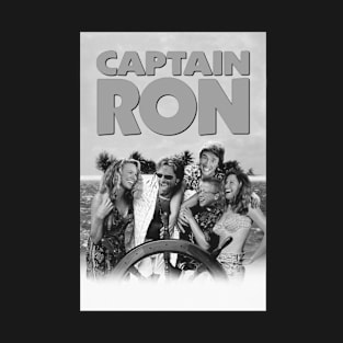 Ron's Adventure 'Captain Ron' in Stunning Imagery T-Shirt