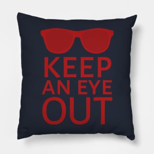 Keep An Eyes Out Red Pillow