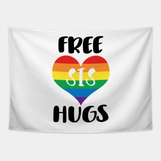 Free Sis Hugs - Black Text Tapestry