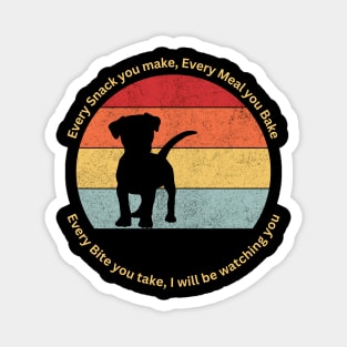 I will be watching you, Dog Lovers Funny Magnet