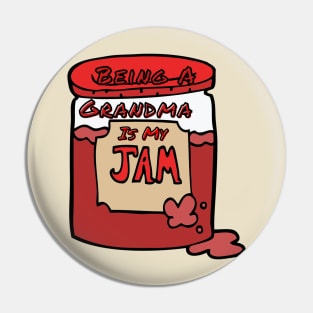 Being A Grandma Is My Jam Pin