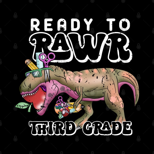 Ready to rawr third grade by Zedeldesign