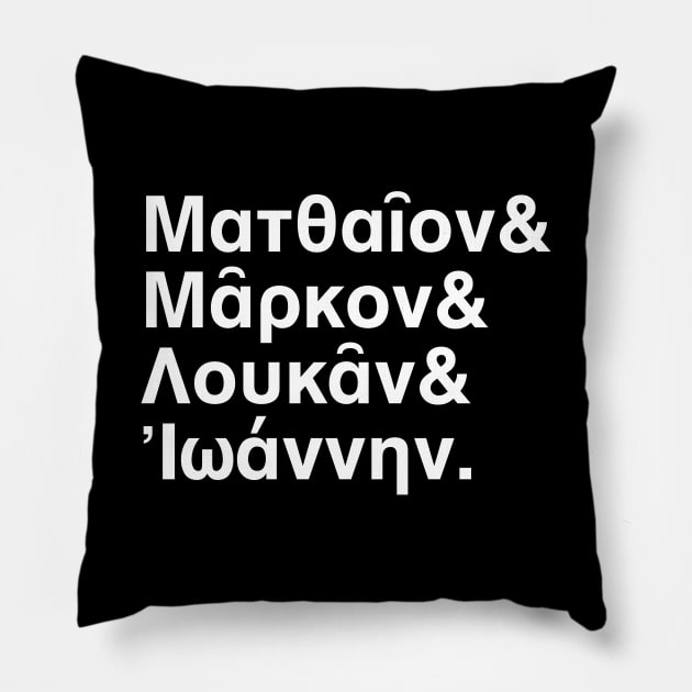 The Four Gospels Helvetica List in greek Pillow by C E Richards