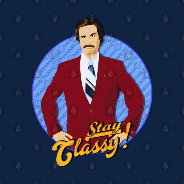 Stay Classy by NotoriousMedia