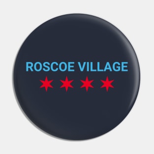 Roscoe Village Chicago Neighborhood Pin