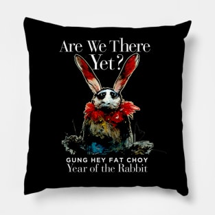 Chinese New Year, Year of the Rabbit 2023, Gung Hay Fat Choy No. 3 - Are We There Yet? on Dark Background Pillow