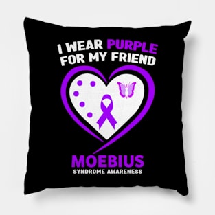 I Wear Purple for My Friend Moebius Syndrome Awareness Pillow