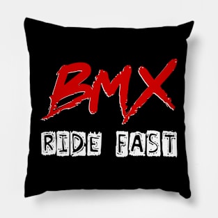 BMX Ride Fast for Men Women Kids and Bike Riders Pillow