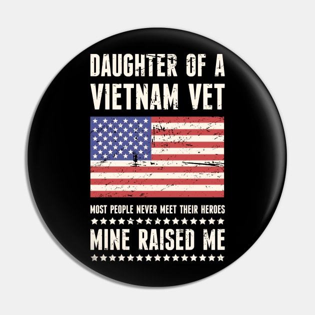 Daughter Of A Vietnam Veteran Pin by MeatMan