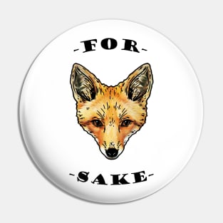 For Fox Sake Pin