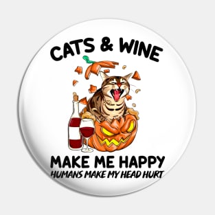 Cat & Wine Make Me Happy Humans Make My Head Hurt T-shirt Pin