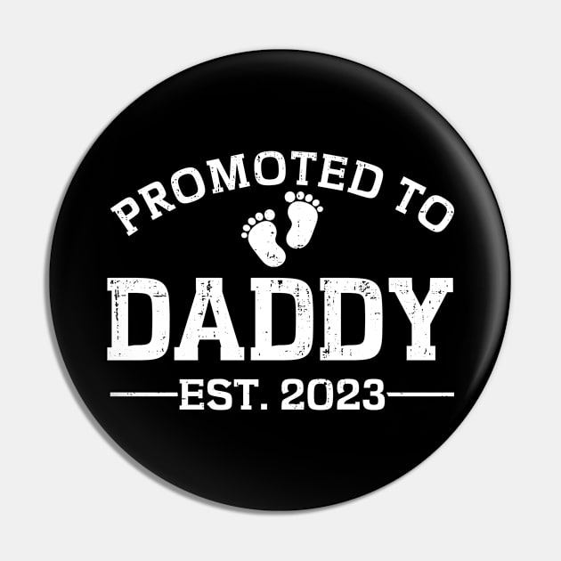 Promoted to daddy est. 2023 for first time dad fathers day Pin by Designzz