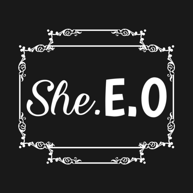 She.E.O by Lovelybrandingnprints