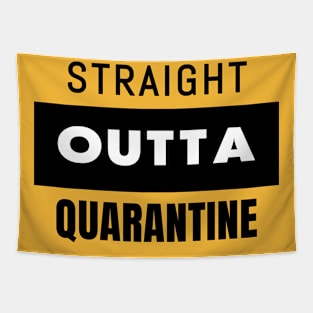 STRAIGHT OUTTA QUARANTINE Tapestry