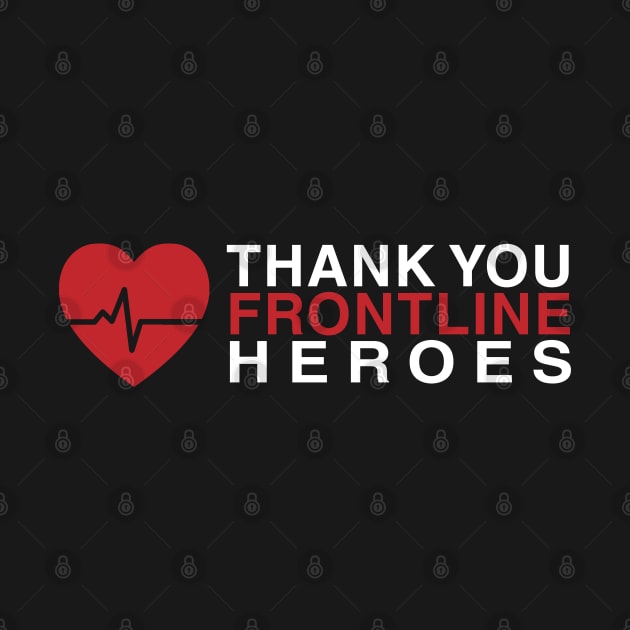 Thank You Frontline Heroes by stuffbyjlim