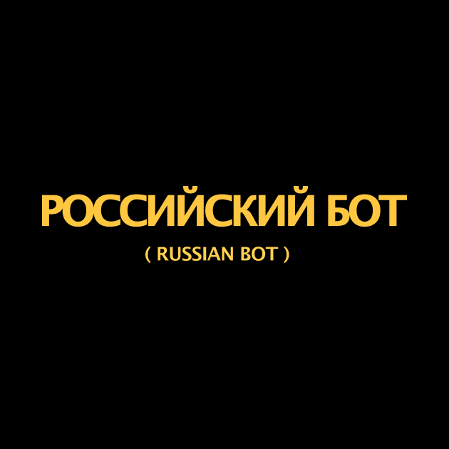 Funny Russian Bot / Internet Troll by MeatMan