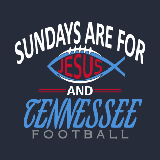 Tennessee Pro Football - Jesus and Sunday T-Shirt