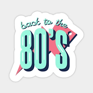 back to 80s Magnet