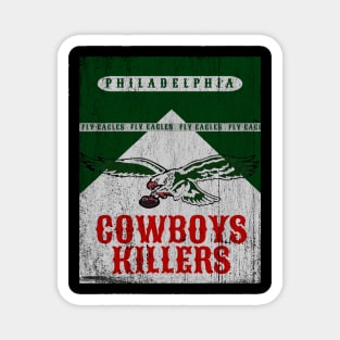 Cowboys Killers Philadelphia Eagles Magnet