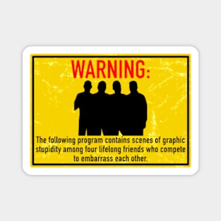 Impractical Jokers - Warning Sign Magnet