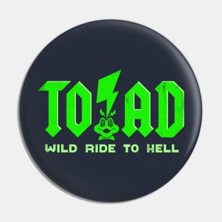 Wild Ride To Hell Pin