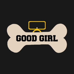 good girl bone collar T-Shirt