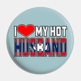 I Love My Hot Laotian Husband Pin