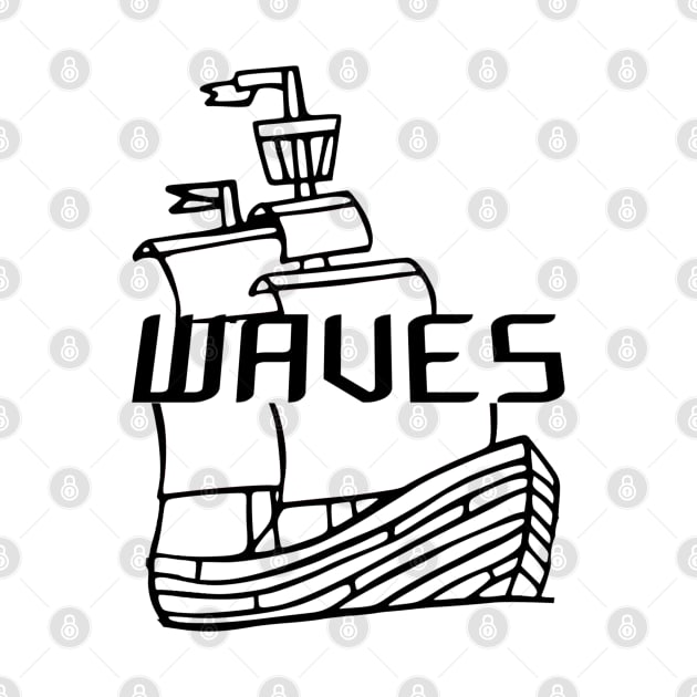 Ship with waves typographic,Totes, phone cases, mugs, masks, hoodies, notebooks, stickers ,asthetic, cute outfit fashion design by Blueberry Pie 