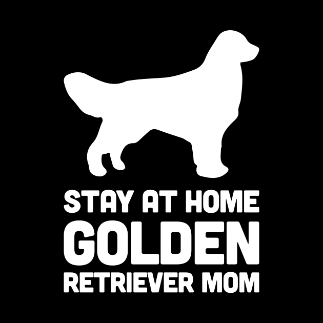 Golden Retriever - Funny Stay At Home Dog Mom by MeatMan