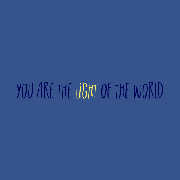 You are the Light of the World by TheatreThoughts