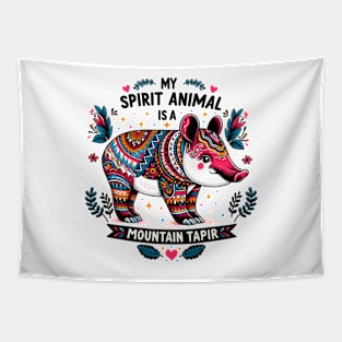 My Spirit Animal is a Mountain Tapir - Cute Design Tapestry