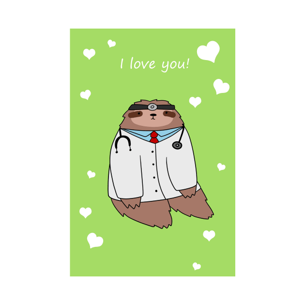 "I love You" Doctor Sloth by saradaboru