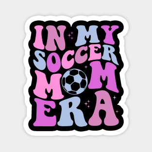 In My Soccer Mom Era Groovy Sports Parent Trendy Soccer Mama Magnet