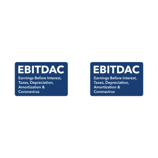 Ebitdac mug | Earnings Before Interest, Taxes, Depreciation, Amortization & Covd T-Shirt