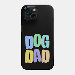 Dog Dad Phone Case