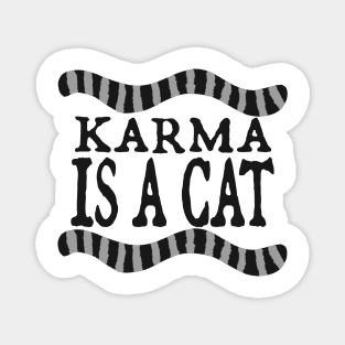 Karma is a Cat (black cat) Magnet