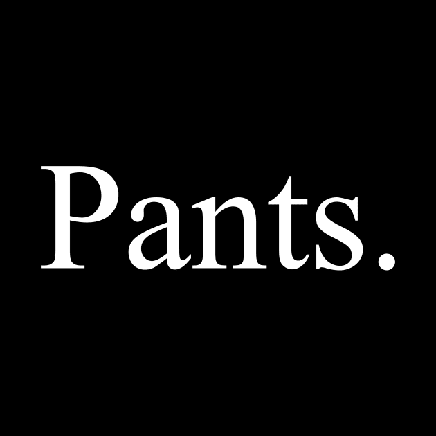 Pants. by adel26