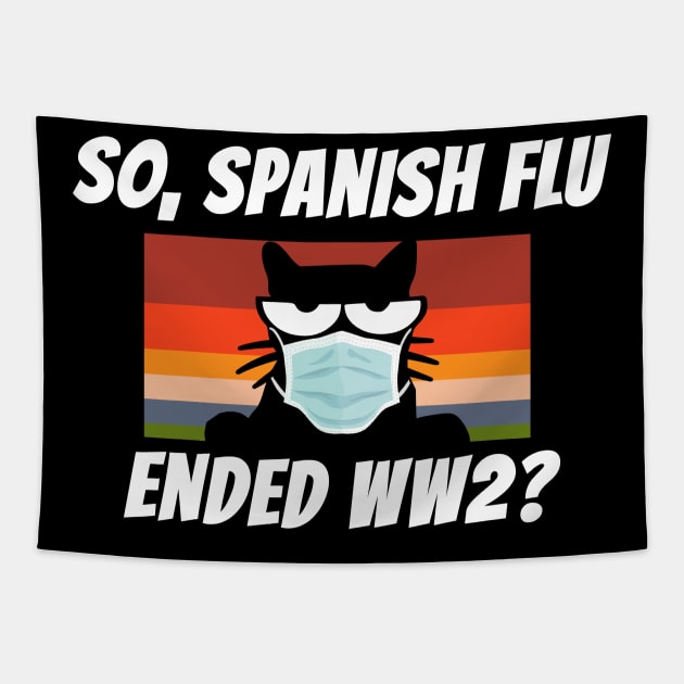 Retro Mask Cat Spanish Flu Ended World War 2 Tapestry by coloringiship